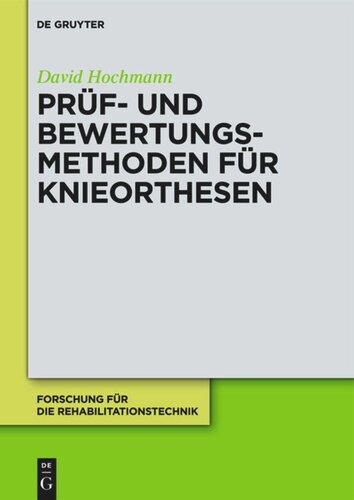 Band 1 Prüf- und Bewertungsmethoden für Knieorthesen