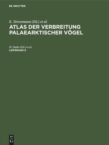 Atlas der Verbreitung palaearktischer Vögel: Lieferung 8