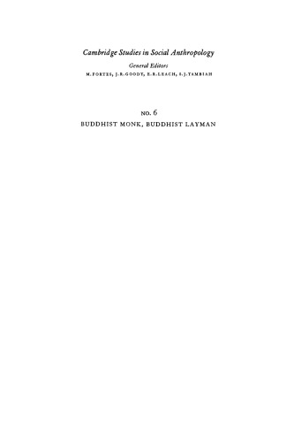 Buddhist Monk, Buddhist Layman: A Study of Urban Monastic Organization in Central Thailand