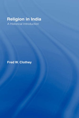 Religion in India: A Historical Introduction