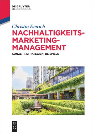 Nachhaltigkeits-Marketing-Management: Konzept, Strategien, Beispiele