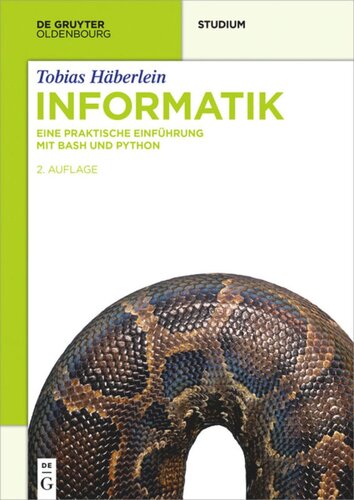 Informatik: Eine praktische Einführung mit Bash und Python