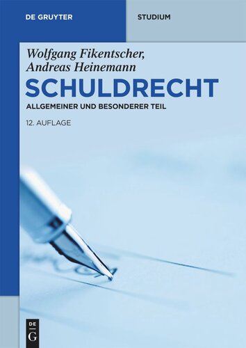 Schuldrecht: Allgemeiner und Besonderer Teil