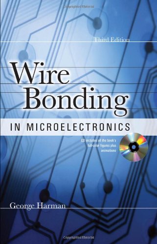WIRE BONDING IN MICROELECTRONICS, 3/E