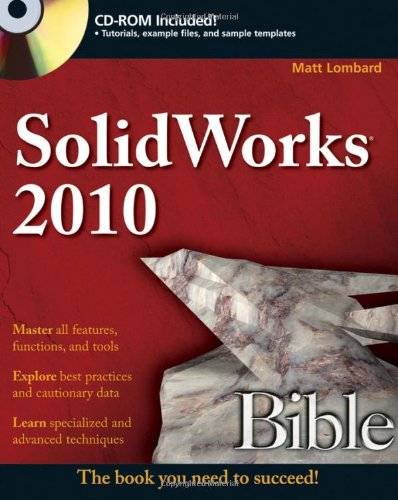 SolidWorks 2010 Bible