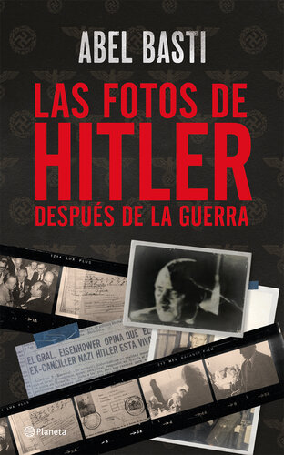 Las fotos de Hitler después de la guerra