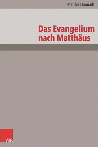 Das Evangelium nach Matthäus: Neubearbeitung