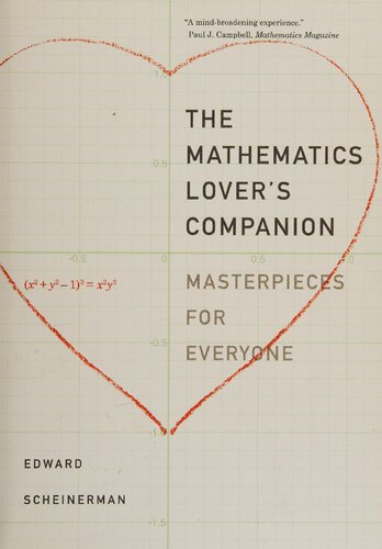 The Mathematics Lover’s Companion: Masterpieces for Everyone Illustrated Edition