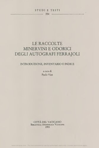 Le raccolte Minervini e Odorici degli autografi Ferrajoli