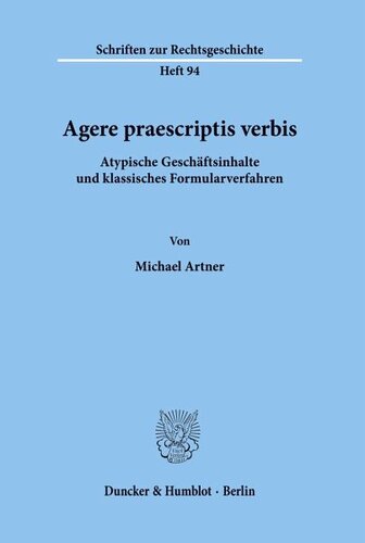 Agere praescriptis verbis.: Atypische Geschäftsinhalte und klassisches Formularverfahren.