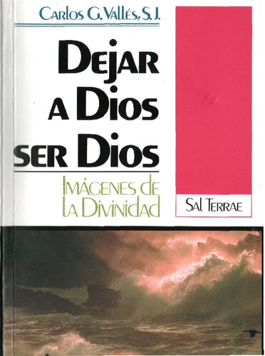 Dejar a Dios ser Dios