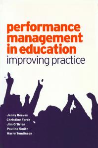 Performance Management in Education : Improving Practice