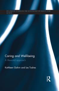 Caring and Well-Being : A Lifeworld Approach