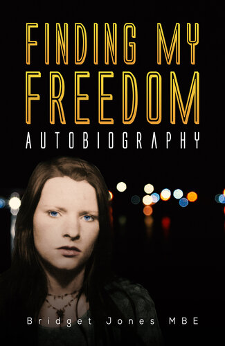 Finding My Freedom: Autobiography