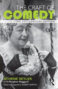 The Craft of Comedy : The 21st Century Edition