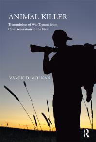 Animal Killer : Transmission of War Trauma from One Generation to the Next