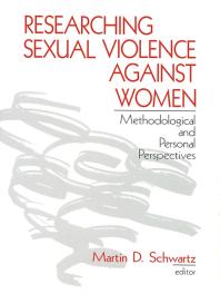 Researching Sexual Violence Against Women : Methodological and Personal Perspectives