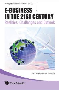 E-business In The 21st Century: Realities, Challenges And Outlook : Realities, Challenges and Outlook