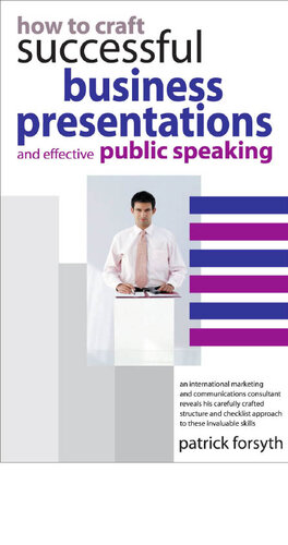 How to Craft Successful Business Presentations
