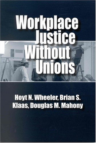 Workplace Justice Without Unions