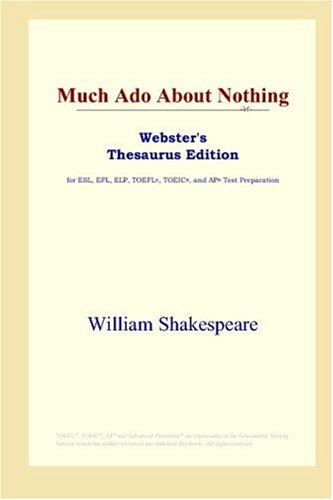 Much Ado About Nothing