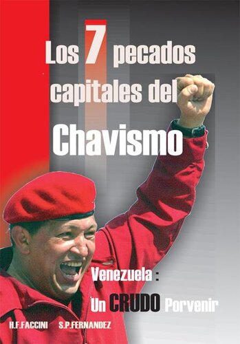 Los 7 Pecados Capitales del Chavismo