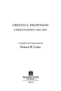 Orestes A. Brownson : A Bibliography, 1826-1876