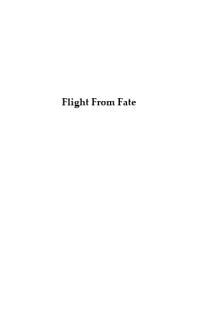 Flight from Fate