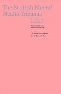 The Scottish Mental Health Tribunal : Practice and Procedure