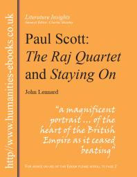Paul Scott : The Raj Quartet and Staying on