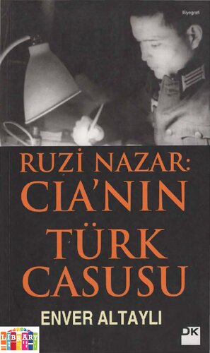 Ruzi Nazar : CIA'nın Türk casusu