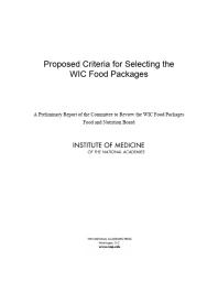 Proposed Criteria for Selecting the WIC Food Packages : A Preliminary Report of the Committee to Review the WIC Food Packages