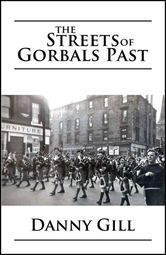 The Streets of Gorbals Past