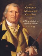 Crescent Moon over Carolina: William Moultrie and American Liberty