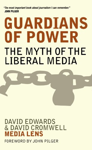 Guardians of Power: The Myth of the Liberal Media