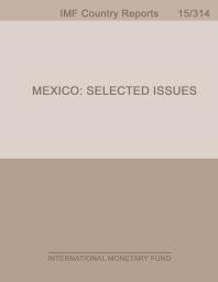 Mexico: Selected Issues