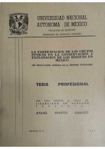 La participación de los grupos étnicos en la conservación y explotación de los bosques en México