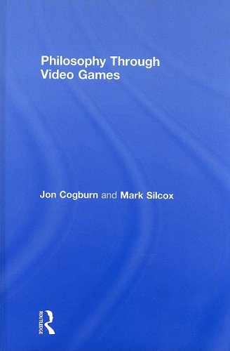 Philosophy Through Video Games