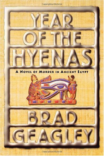 Year of the Hyenas: A Novel of Murder in Ancient Egypt