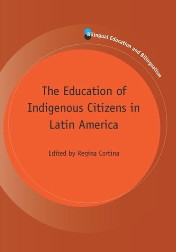 TheEducation of Indigenous Citizens in Latin America
