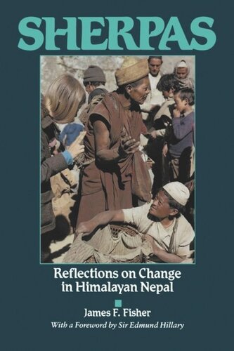 Sherpas: Reflections on Change in Himalayan Nepal