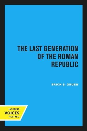 The Last Generation of the Roman Republic