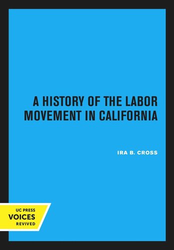 A History of the Labor Movement in California
