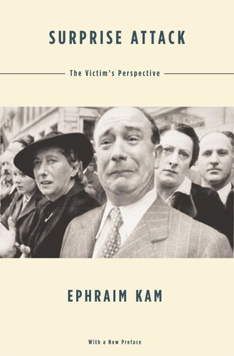 Surprise Attack: The Victim’s Perspective, With a New Preface