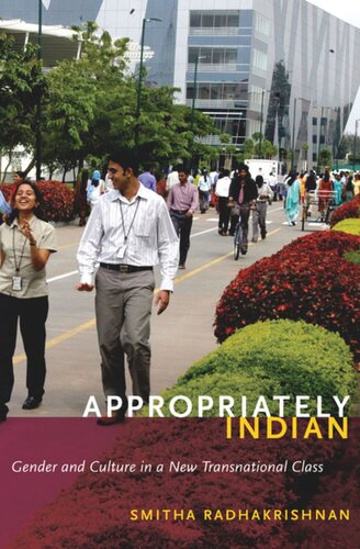 Appropriately Indian: Gender and Culture in a New Transnational Class