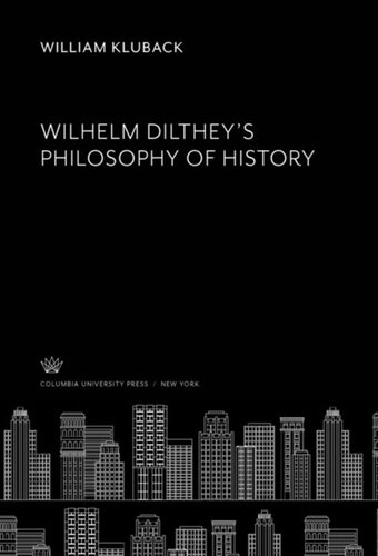 Wilhelm Dilthey’S Philosophy of History