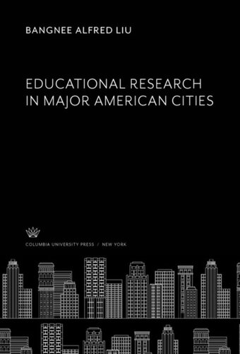 Educational Research in Major American Cities