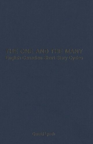 The One and the Many: English-Canadian Short Story Cycles