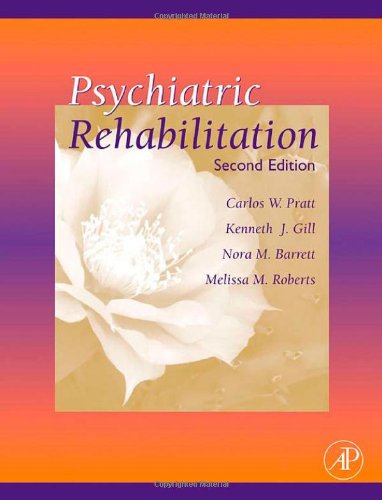 Psychiatric Rehabilitation, Second Edition
