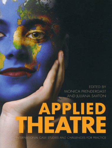 Applied Theatre: International Case Studies and Challenges for Practice